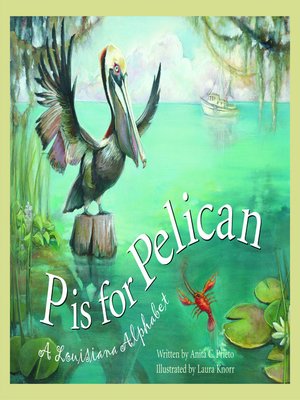 cover image of P is for Pelican